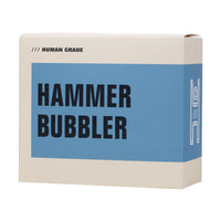 Human Grade Hammer Bubbler (SINGLE)